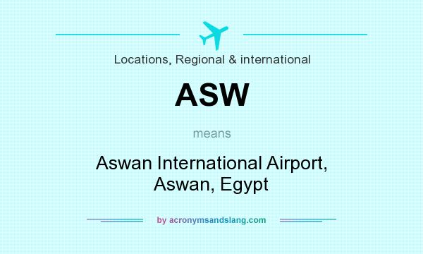 What does ASW mean? It stands for Aswan International Airport, Aswan, Egypt