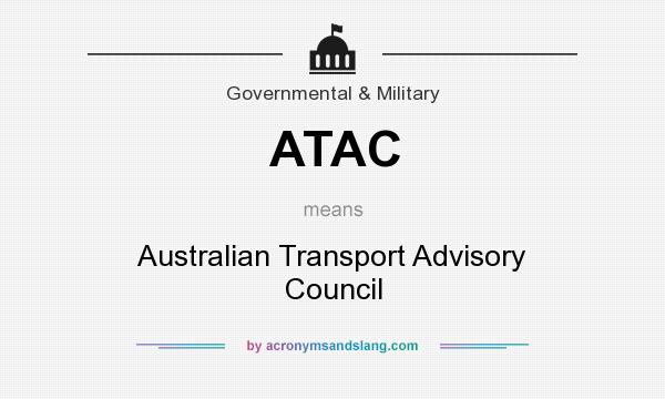 What does ATAC mean? It stands for Australian Transport Advisory Council