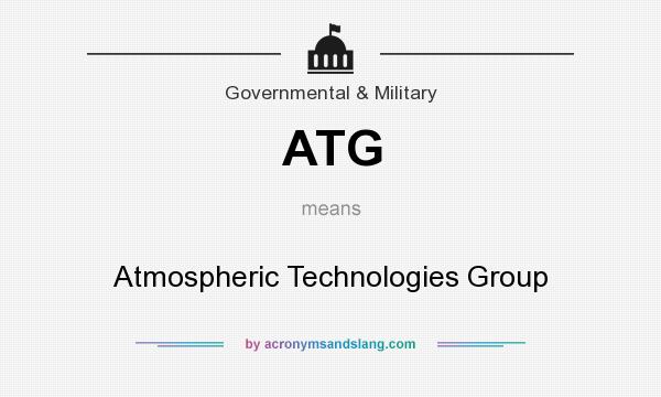 What does ATG mean? It stands for Atmospheric Technologies Group