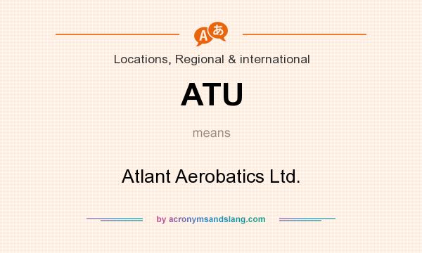 What does ATU mean? It stands for Atlant Aerobatics Ltd.