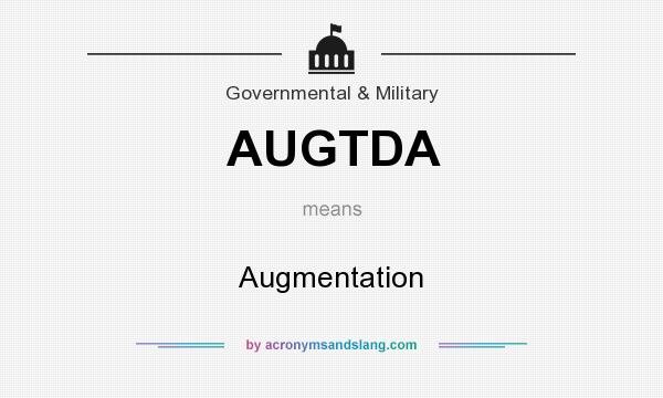 What does AUGTDA mean? It stands for Augmentation