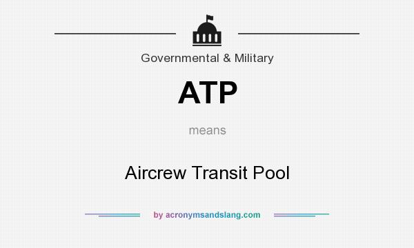 What does ATP mean? It stands for Aircrew Transit Pool