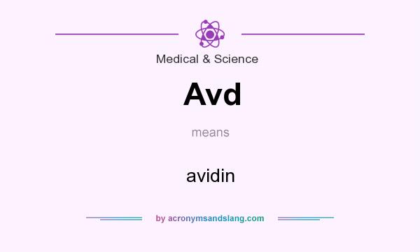 What does Avd mean? It stands for avidin