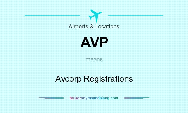 What does AVP mean? It stands for Avcorp Registrations