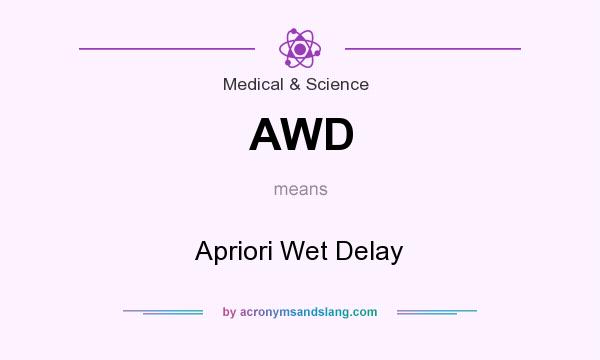 What does AWD mean? It stands for Apriori Wet Delay