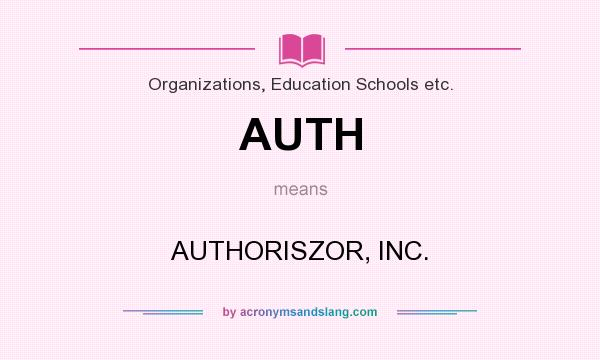 AUTH AUTHORISZOR INC In Organizations Education Schools Etc By 