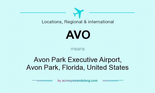 What does AVO mean? It stands for Avon Park Executive Airport, Avon Park, Florida, United States