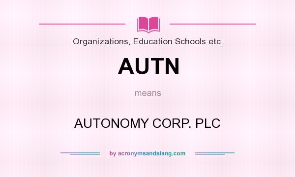 What does AUTN mean? It stands for AUTONOMY CORP. PLC