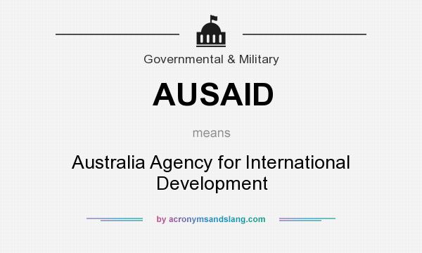 What does AUSAID mean? It stands for Australia Agency for International Development