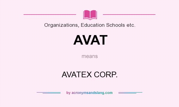 What does AVAT mean? It stands for AVATEX CORP.