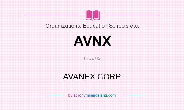 What does AVNX mean? It stands for AVANEX CORP