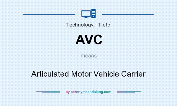 What does AVC mean? It stands for Articulated Motor Vehicle Carrier