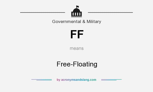What does FF mean? It stands for Free-Floating