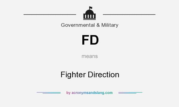 What does FD mean? It stands for Fighter Direction