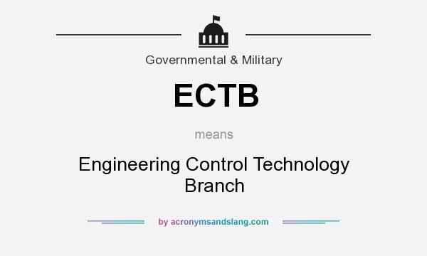 What does ECTB mean? It stands for Engineering Control Technology Branch