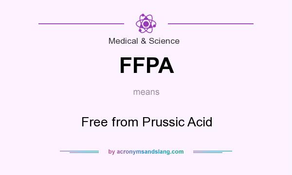 What does FFPA mean? It stands for Free from Prussic Acid