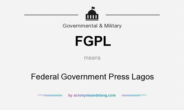 What does FGPL mean? It stands for Federal Government Press Lagos
