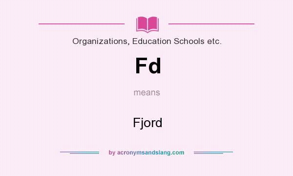 What does Fd mean? It stands for Fjord