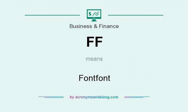What does FF mean? It stands for Fontfont