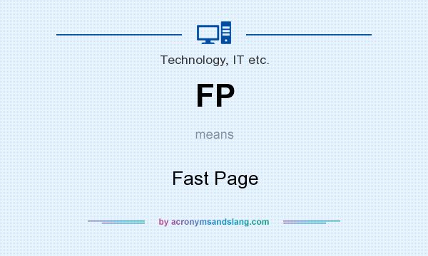 What does FP mean? It stands for Fast Page