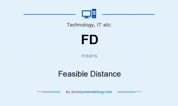 What does FD mean? It stands for Feasible Distance