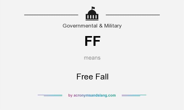What does FF mean? It stands for Free Fall