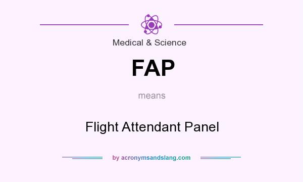 What does FAP mean? It stands for Flight Attendant Panel