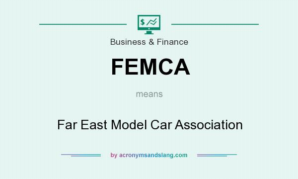 What does FEMCA mean? It stands for Far East Model Car Association