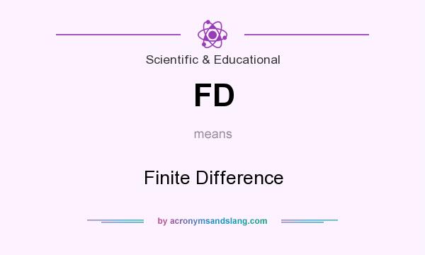 What does FD mean? It stands for Finite Difference