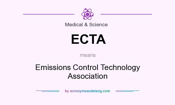What does ECTA mean? It stands for Emissions Control Technology Association