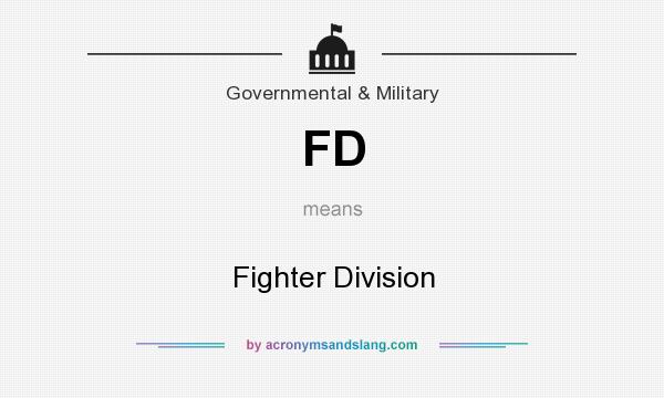 What does FD mean? It stands for Fighter Division