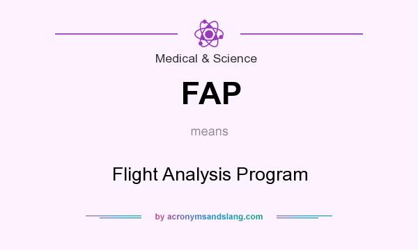 What does FAP mean? It stands for Flight Analysis Program