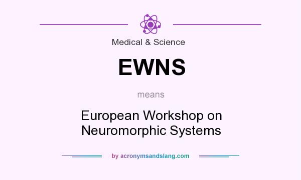 What does EWNS mean? It stands for European Workshop on Neuromorphic Systems