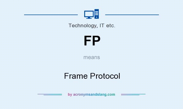 What does FP mean? It stands for Frame Protocol