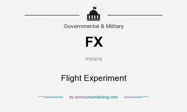 What does FX mean? It stands for Flight Experiment