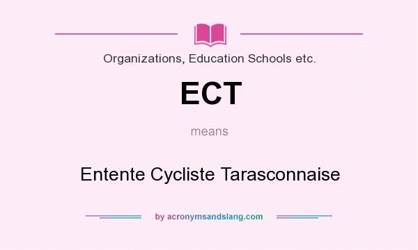 What does ECT mean? It stands for Entente Cycliste Tarasconnaise