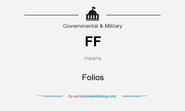 What does FF mean? It stands for Folios