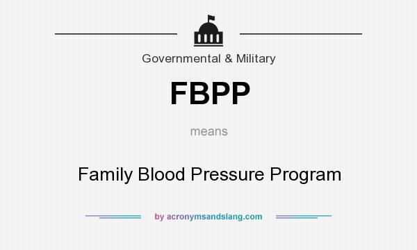 What does FBPP mean? It stands for Family Blood Pressure Program
