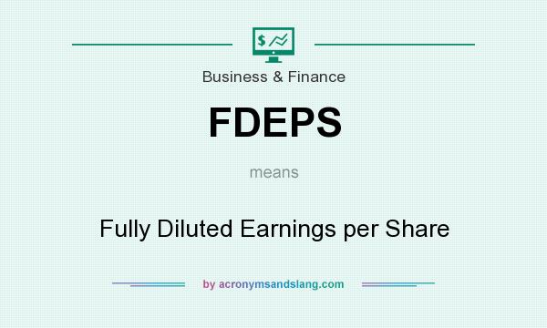 What does FDEPS mean? It stands for Fully Diluted Earnings per Share