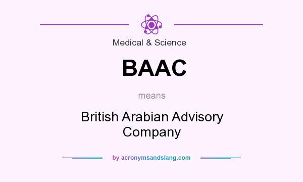 What does BAAC mean? It stands for British Arabian Advisory Company