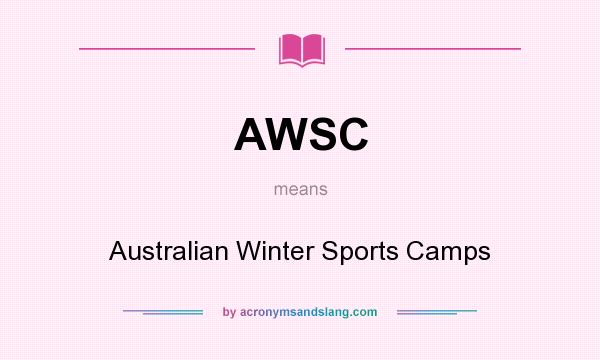 What does AWSC mean? It stands for Australian Winter Sports Camps