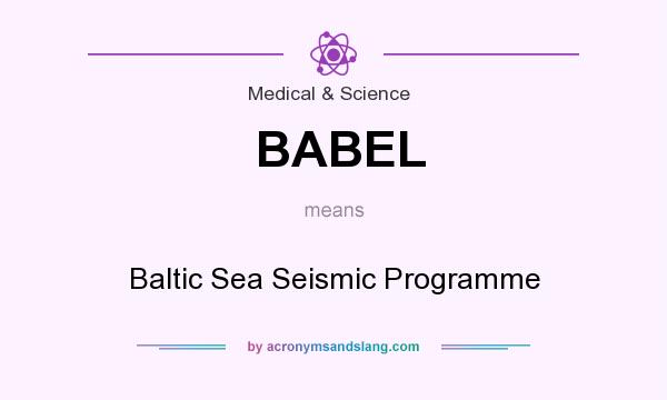 What does BABEL mean? It stands for Baltic Sea Seismic Programme