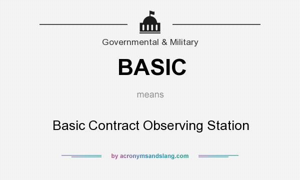 What does BASIC mean? It stands for Basic Contract Observing Station
