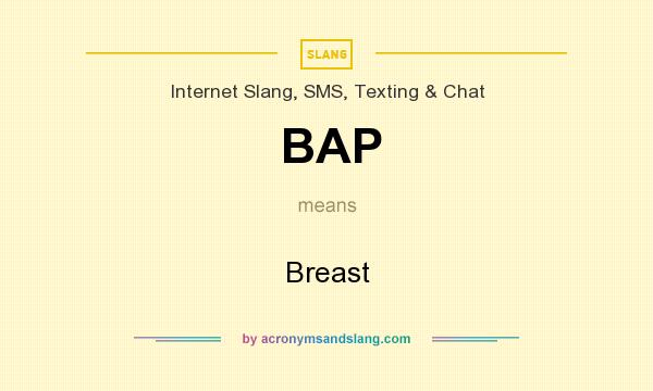 What does BAP mean? It stands for Breast