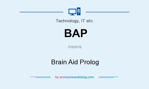 What does BAP mean? It stands for Brain Aid Prolog