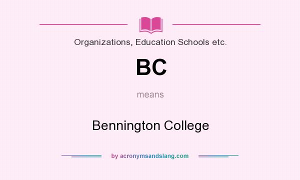 What does BC mean? It stands for Bennington College