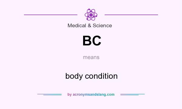 What does BC mean? It stands for body condition