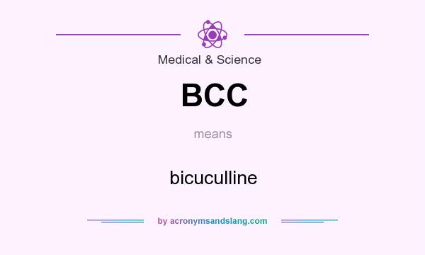 What does BCC mean? It stands for bicuculline