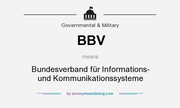 What does BBV mean? It stands for Bundesverband für Informations- und Kommunikationssysteme