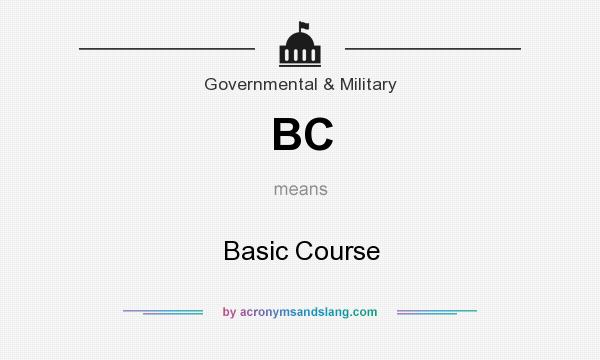 What does BC mean? It stands for Basic Course
